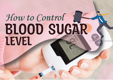 How to Control Blood Sugar Level